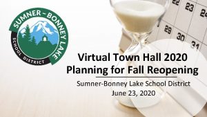 Virtual Town Hall 2020 Planning for Fall Reopening