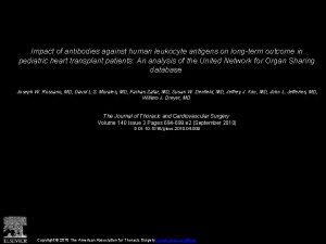 Impact of antibodies against human leukocyte antigens on