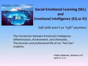 SocialEmotional Learning SEL and Emotional Intelligence EQ or