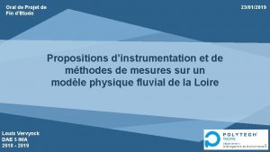 Oral de Projet de Fin dEtude 23012019 Propositions