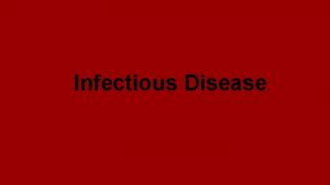 Infectious Disease Epidemic and pandemic Epidemic when a