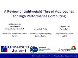A Review of Lightweight Thread Approaches for High