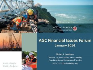 AGC Financial Issues Forum January 2014 Brian J