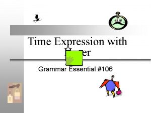 Time Expression with Hacer Grammar Essential 106 Time