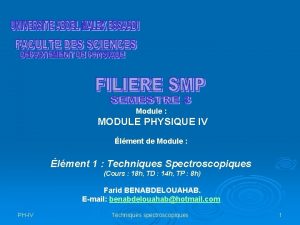 Module MODULE PHYSIQUE IV lment de Module lment