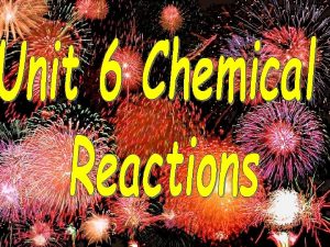 Indicators of chemical reactions Emission of light or