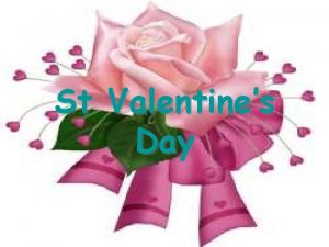 St Valentines Day Symbols of St Valentines Day