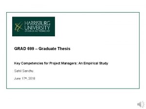 GRAD 699 Graduate Thesis Key Competencies for Project