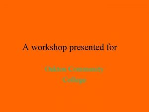 A workshop presented for Oakton Community College Play