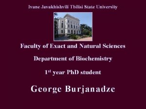 Ivane Javakhishvili Tbilisi State University Faculty of Exact