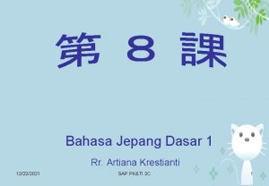 Bahasa Jepang Dasar 1 Rr Artiana Krestianti 12222021