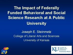 The Impact of Federally Funded Behavioral and Social