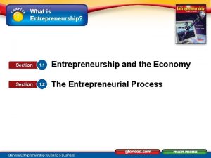 1 What is Entrepreneurship Section 1 1 Entrepreneurship