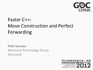 Faster C Move Construction and Perfect Forwarding Pete