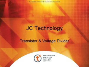 JC Technology Transistor Voltage Divider Transistor Voltage Divider