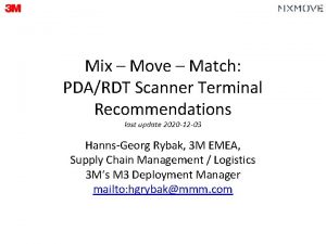 Mix Move Match PDARDT Scanner Terminal Recommendations last