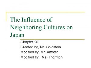The Influence of Neighboring Cultures on Japan Chapter