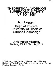 TWS1 THEORETICAL WORK ON SUPERCONDUCTIVITY UP TO 1956