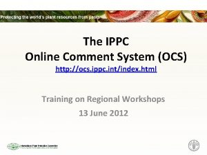 The IPPC Online Comment System OCS http ocs