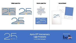 Metal Lapel Pins Acrylic Lapel Pins Apria 25