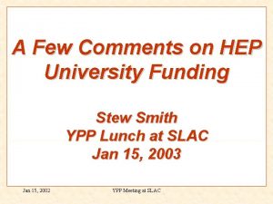 A Few Comments on HEP University Funding Stew