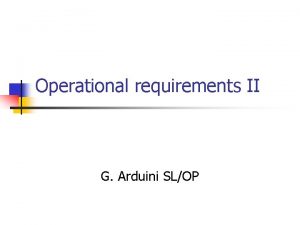 Operational requirements II G Arduini SLOP Control all