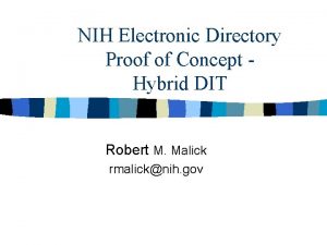 NIH Electronic Directory Proof of Concept Hybrid DIT