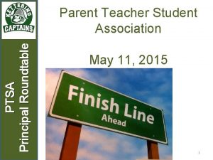 PTSA Principal Roundtable Parent Teacher Student Association May