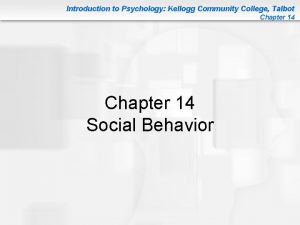 Introduction to Psychology Kellogg Community College Talbot Chapter