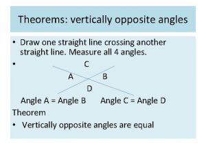 Theorems vertically opposite angles Draw one straight line