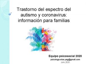 Trastorno del espectro del autismo y coronavirus informacin