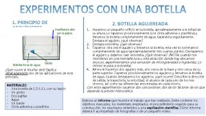 1 PRINCIPIO DE ARQUMEDES 2 BOTELLA AGUJEREADA 1