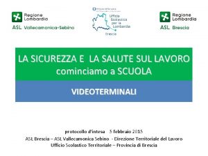 LA SICUREZZA E LA SALUTE SUL LAVORO cominciamo