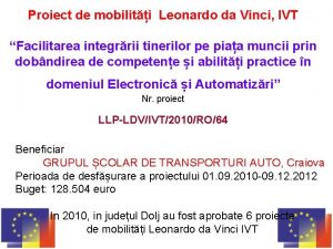 Proiect de mobiliti Leonardo da Vinci IVT Facilitarea