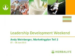 Leadership Development Weekend Andy Weinberger Marketingplan Teil 2