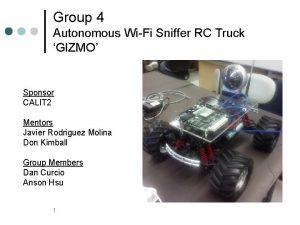 Group 4 Autonomous WiFi Sniffer RC Truck GIZMO