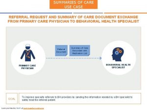 SUMMARIES OF CARE USE CASE REFERRAL REQUEST AND