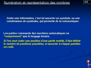 Numration et reprsentation des nombres Coder une information