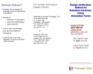 Fintronic Fin Farm For further information please contact