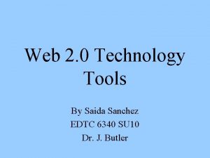 Web 2 0 Technology Tools By Saida Sanchez