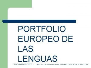 PORTFOLIO EUROPEO DE LAS LENGUAS 9 DE MARZO