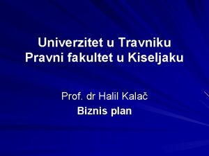 Univerzitet u Travniku Pravni fakultet u Kiseljaku Prof