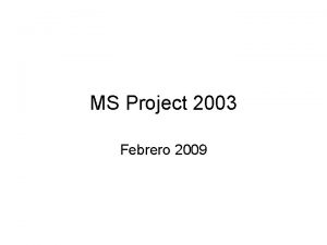 MS Project 2003 Febrero 2009 Remodelacin de un