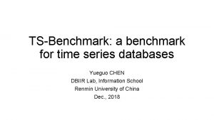 TSBenchmark a benchmark for time series databases Yueguo
