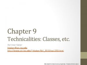 Chapter 9 Technicalities Classes etc Hartmut Kaiser hkaisercct