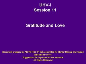 UHVI Session 11 Gratitude and Love Document prepared