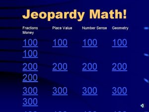 Jeopardy Math Fractions Money Place Value Number Sense