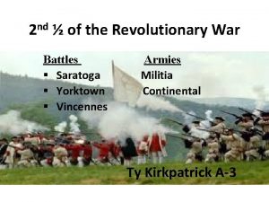 nd 2 of the Revolutionary War Battles Saratoga