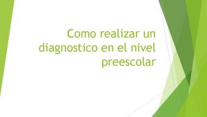 Como realizar un diagnostico en el nivel preescolar