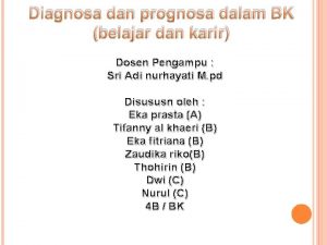 Diagnosa dan prognosa dalam BK belajar dan karir